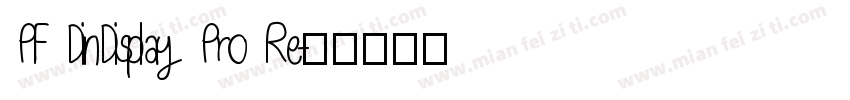 PF DinDisplay Pro Re字体转换